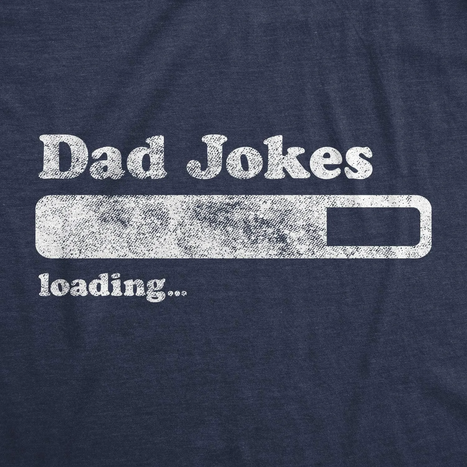 Mens Dad Jokes Loading T Shirt Funny Fathers Day Papa Novelty Graphic Tee